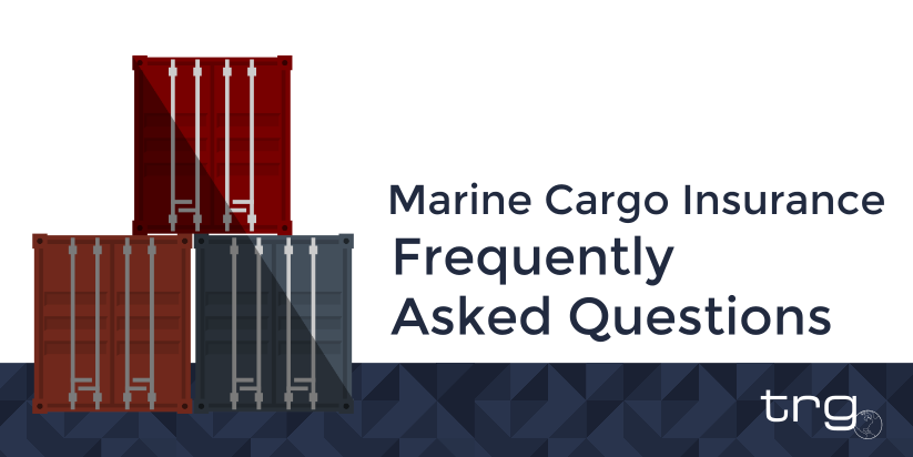Shipping Insurance Frequently Asked Questions Trade Risk Guaranty