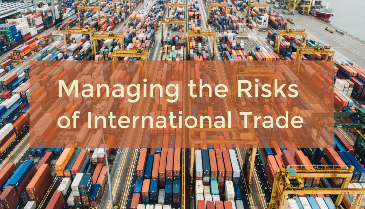 Managing the risks of goods in international trade.