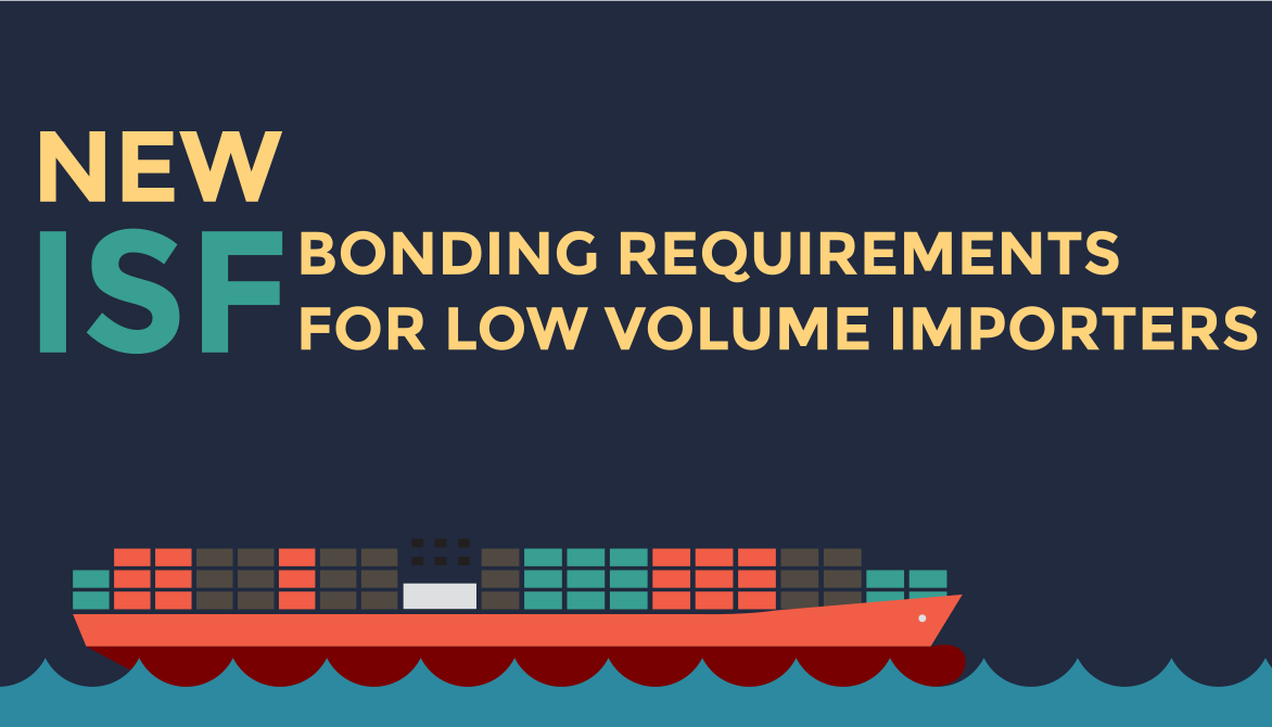 Trade Risk Guaranty provides all the information to know about the new ISF bonding requirements for low volume importers.