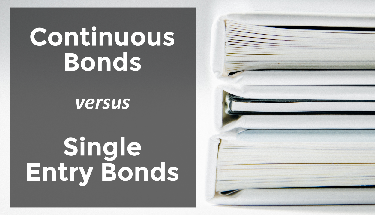 What’s the Difference Between Single Entry and Continuous Customs Bonds?