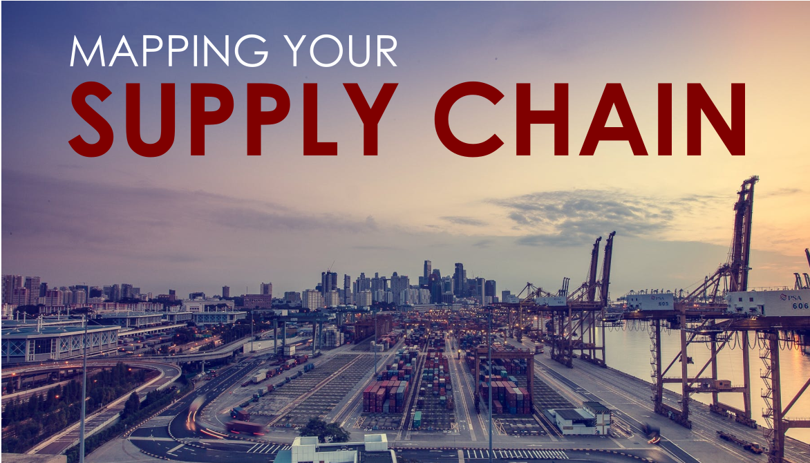 Reminder: Map Your Supply Chain!