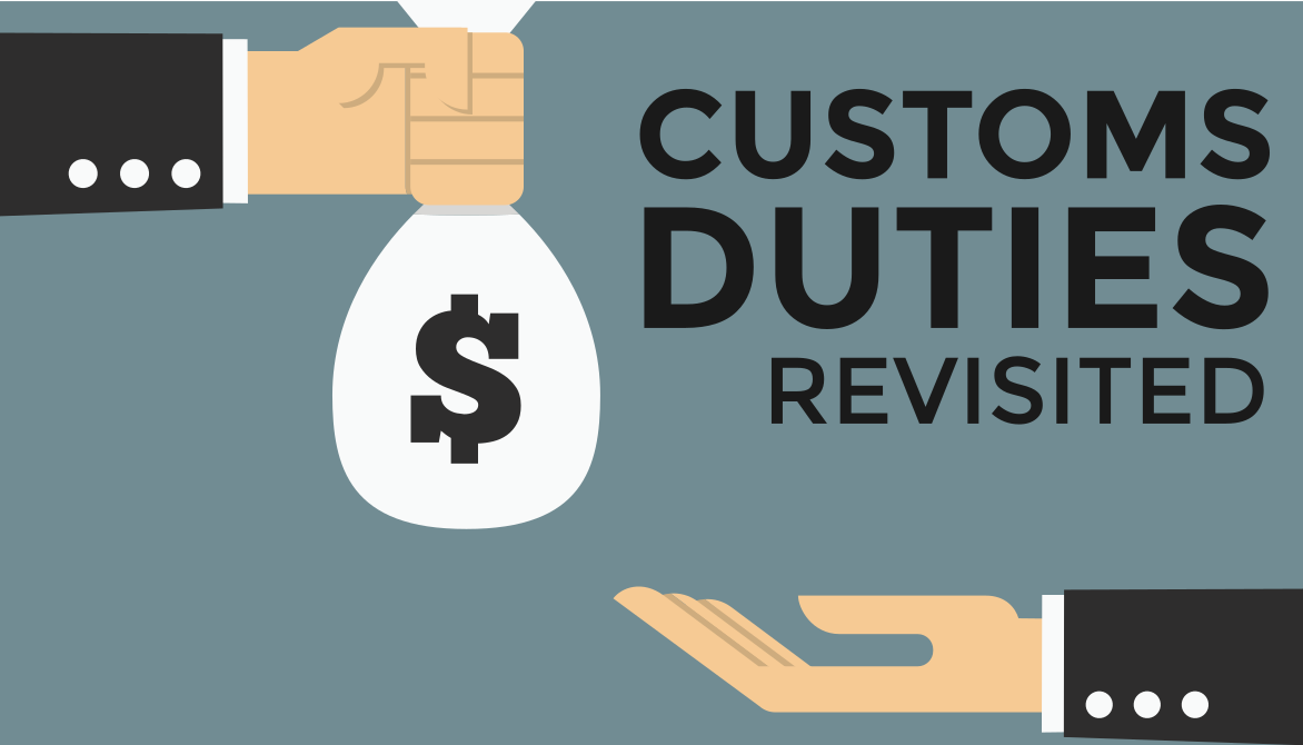 Customs Duties Revisited