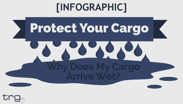 Why is my Cargo Wet Inside the Container?