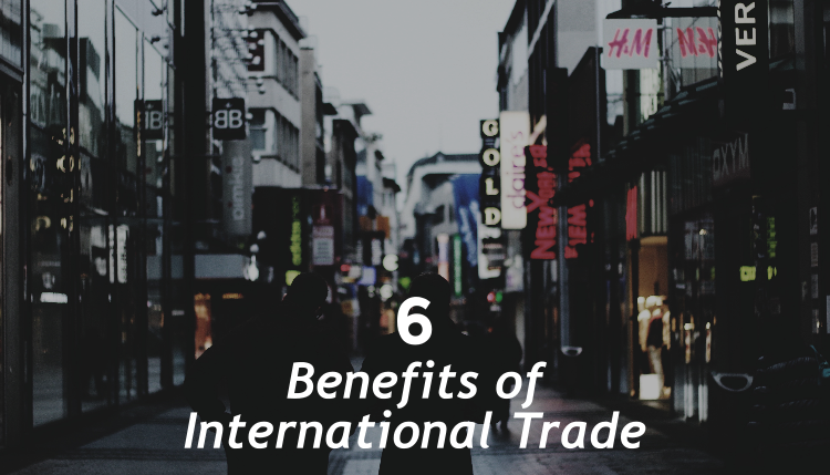 Trade Risk Guaranty provides 6 benefits of international trade.