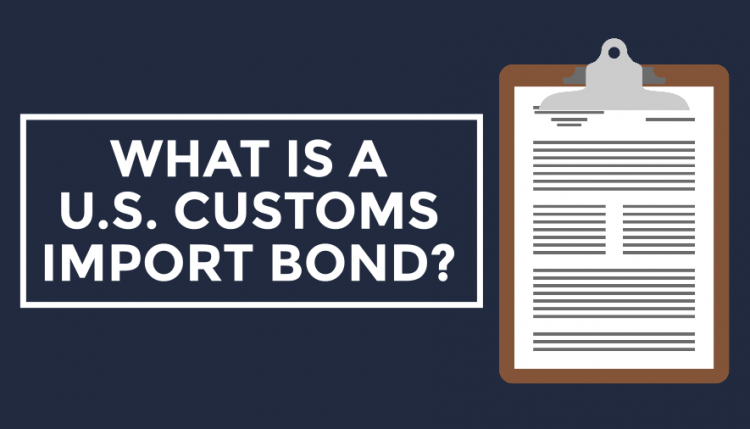 What Is A U.S. Customs Import Bond? | Educational Video | | TRG Peak Blog