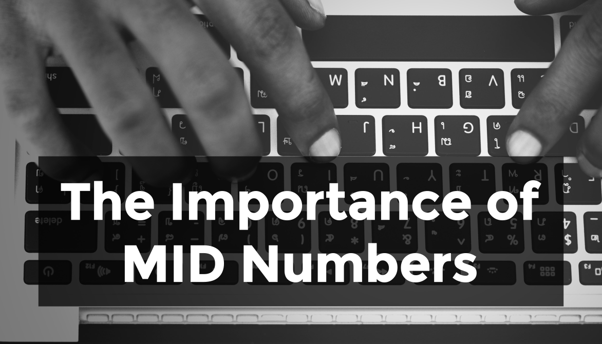 The Importance of MID Numbers