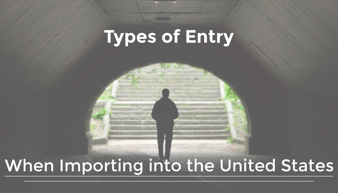 There are a variety of ways to enter goods into United States commerce when importing into the United States, entry for consumption, entry for warehouse, or transportation of merchandise in bond