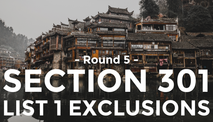 Trade Risk Guaranty provides a breakdown of round 5 Section 301 exclusions granted by the USTR.