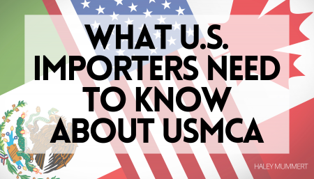 What U.S. Importers Need to Know About USMCA