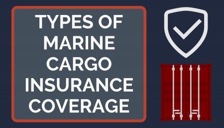 Types Of Marine Cargo Insurance Coverage | Trade Risk Guaranty