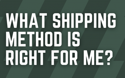 What Shipping Method is Right for Me?