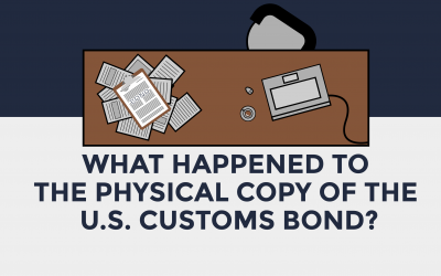 What Happened to the Physical Copy of the U.S. Customs Bond?