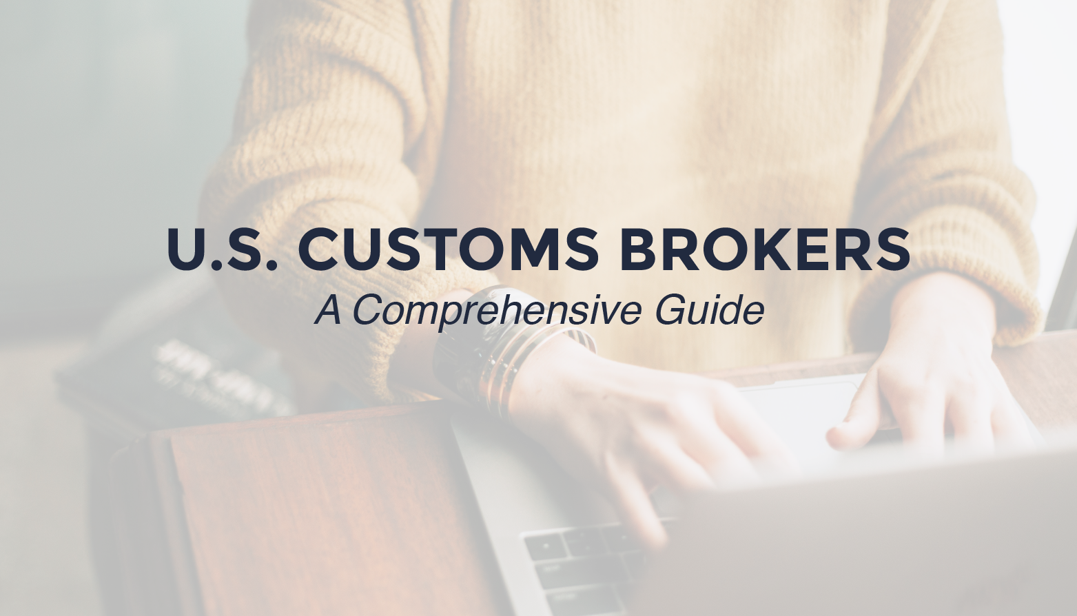 Know when you need a U.S. Customs Broker and when you do not.