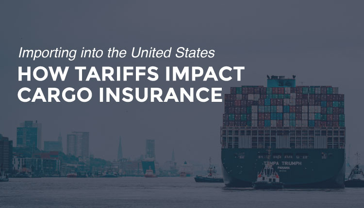 Trade Risk Guaranty explains how increased tariffs impact your cargo insurance.