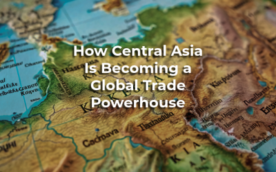 How Central Asia Is Becoming a Global Trade Powerhouse
